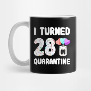 I Turned 28 In Quarantine Mug